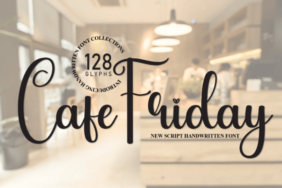 Cafe Friday: A Warm, Editorial Script Font for Modern Publishers