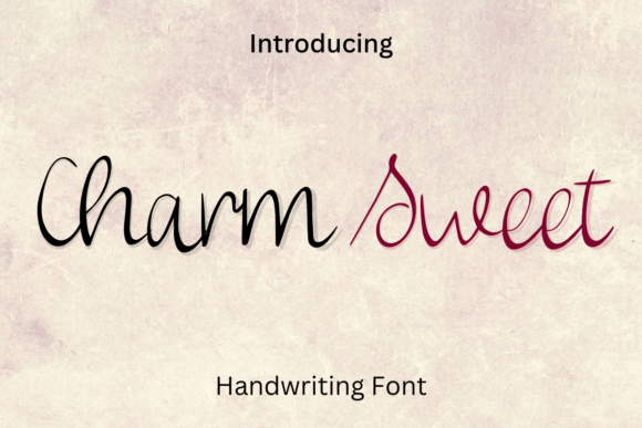 Charm Sweet: A Modern Handwritten Font for Digital Branding