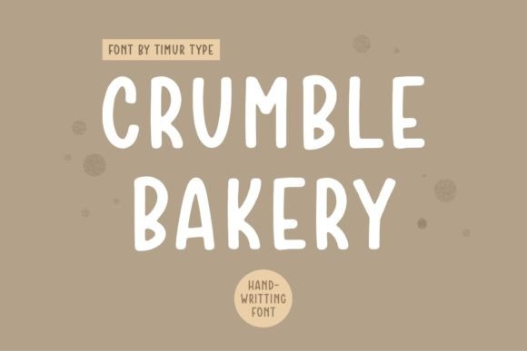 Crumble Bakery: A Fresh Handwritten Font for Digital Brands