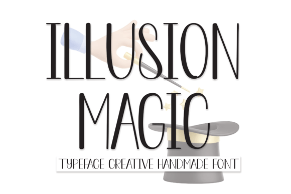 Illusion Magic: A Sweet, Friendly Handwritten Typeface for Editorial Warmth