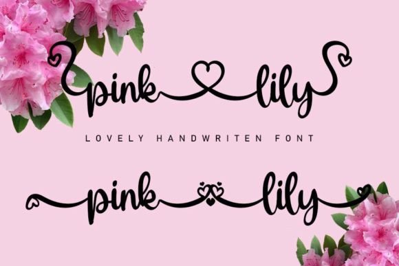 Pink Lily: A Romantic Handwritten Font for Campaign Moments That Matter