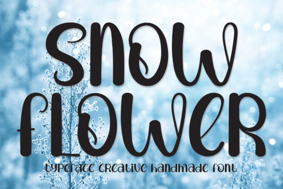 Snow Flower: A Friendly Handwritten Font for Editorial Charm