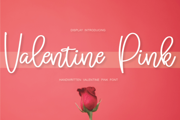 Valentine Pink: A Handwritten Font That Elevates Your Brand
